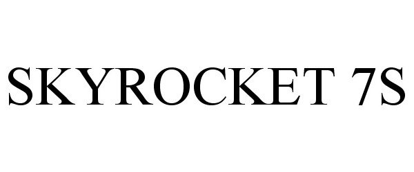 Trademark Logo SKY ROCKET 7S