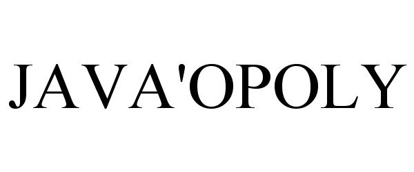 Trademark Logo JAVA'OPOLY