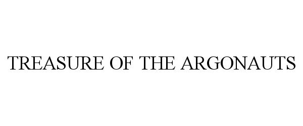Trademark Logo TREASURE OF THE ARGONAUTS