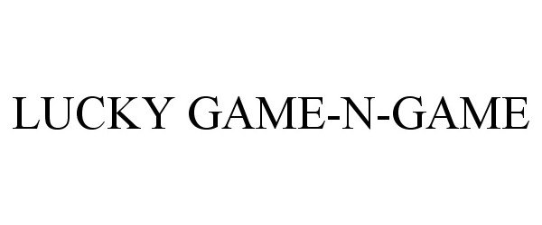 Trademark Logo LUCKY GAME-N-GAME