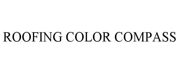  ROOFING COLOR COMPASS