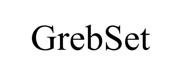 Trademark Logo GREBSET