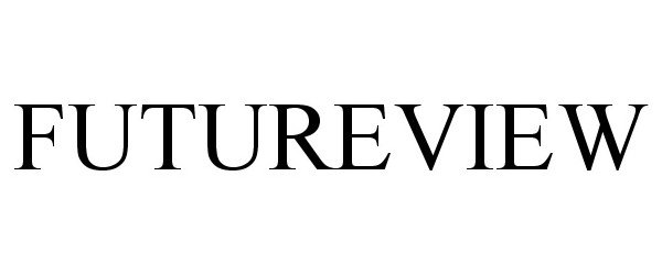 Trademark Logo FUTUREVIEW