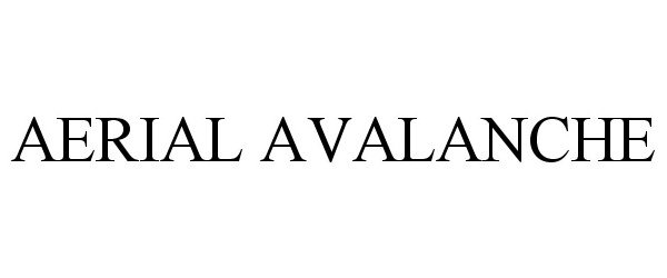 Trademark Logo AERIAL AVALANCHE