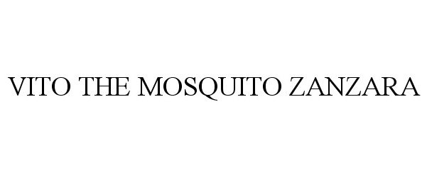 Trademark Logo VITO THE MOSQUITO ZANZARA