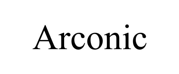 Trademark Logo ARCONIC
