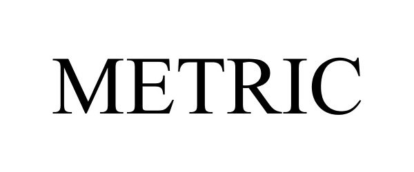 Trademark Logo METRIC