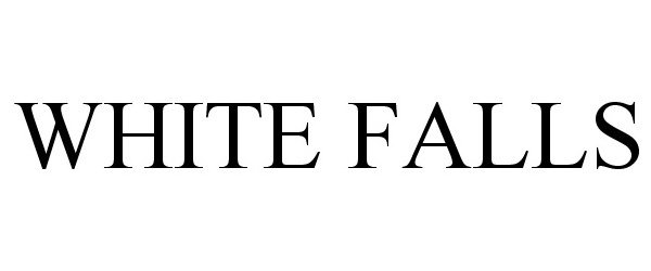 Trademark Logo WHITE FALLS