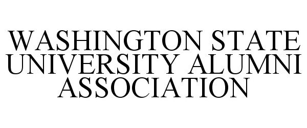  WASHINGTON STATE UNIVERSITY ALUMNI ASSOCIATION