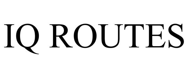 Trademark Logo IQ ROUTES