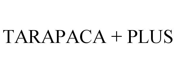 Trademark Logo TARAPACA + PLUS