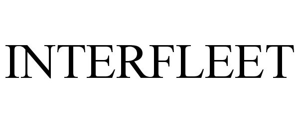 Trademark Logo INTERFLEET