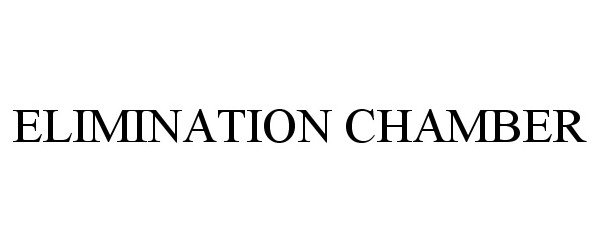 Trademark Logo ELIMINATION CHAMBER