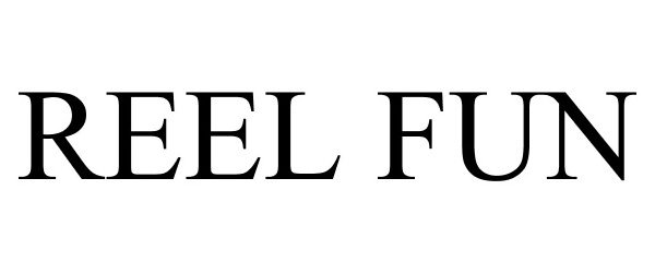 Trademark Logo REEL FUN