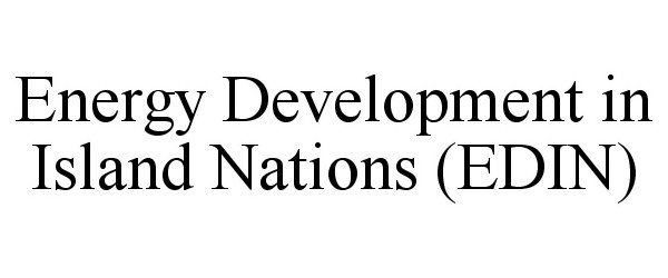 Trademark Logo ENERGY DEVELOPMENT IN ISLAND NATIONS (EDIN)