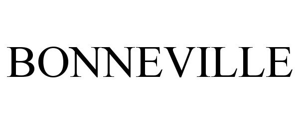 Trademark Logo BONNEVILLE