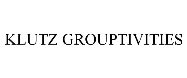  KLUTZ GROUPTIVITIES