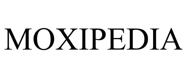 Trademark Logo MOXIPEDIA