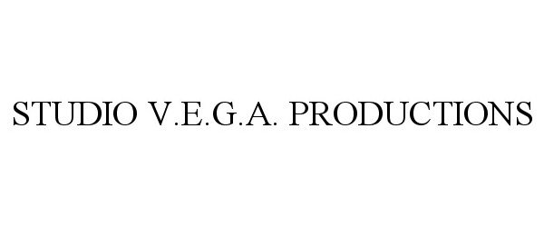 Trademark Logo STUDIO V.E.G.A. PRODUCTIONS