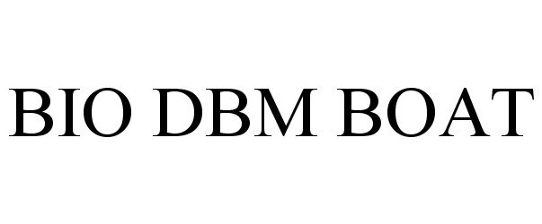 Trademark Logo BIO DBM BOAT