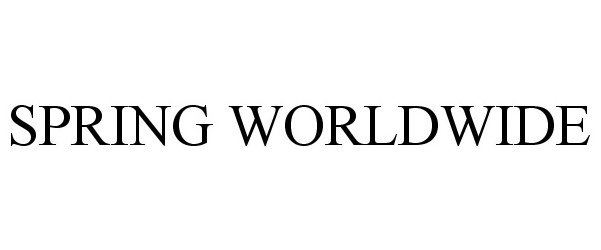 Trademark Logo SPRING WORLDWIDE