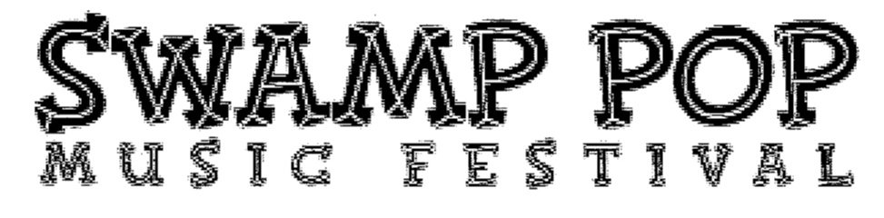  SWAMP POP MUSIC FESTIVAL