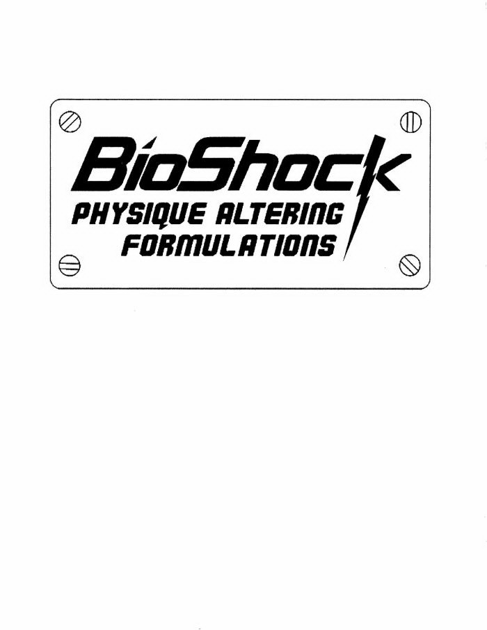  BIOSHOCK PHYSIQUE ALTERING FORMULATIONS