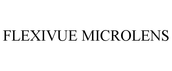  FLEXIVUE MICROLENS