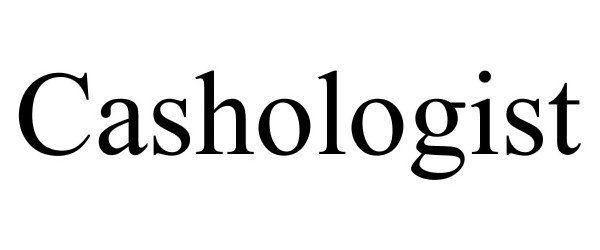  CASHOLOGIST