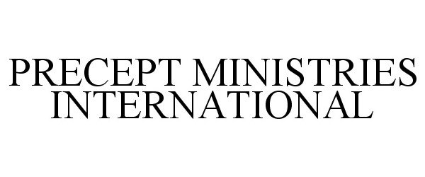 Trademark Logo PRECEPT MINISTRIES INTERNATIONAL