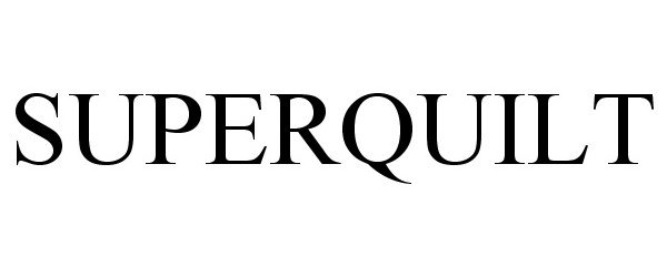 Trademark Logo SUPERQUILT