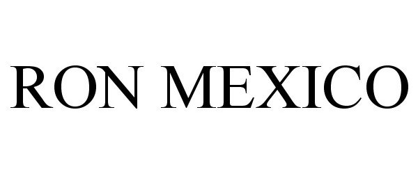  RON MEXICO
