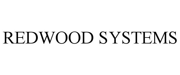  REDWOOD SYSTEMS