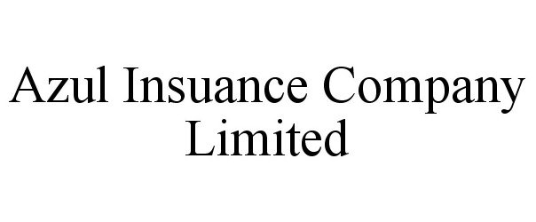 Trademark Logo AZUL INSUANCE COMPANY LIMITED