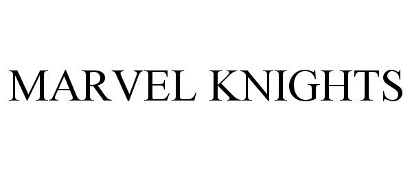 Trademark Logo MARVEL KNIGHTS