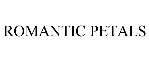 Trademark Logo ROMANTIC PETALS