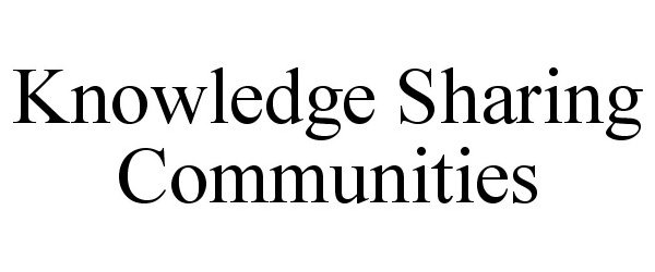 Trademark Logo KNOWLEDGE SHARING COMMUNITIES
