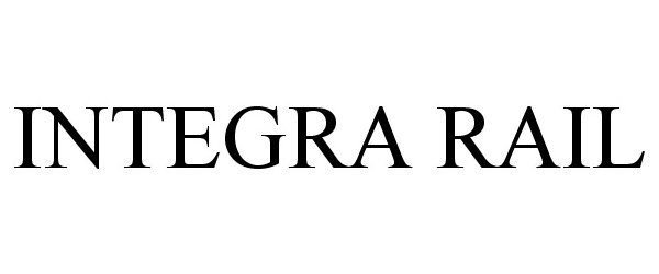 Trademark Logo INTEGRA RAIL