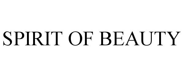 Trademark Logo SPIRIT OF BEAUTY