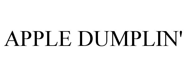 Trademark Logo APPLE DUMPLIN'