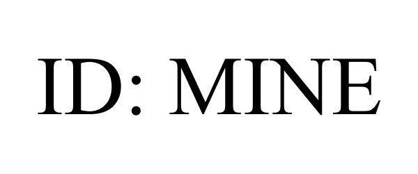 Trademark Logo ID: MINE