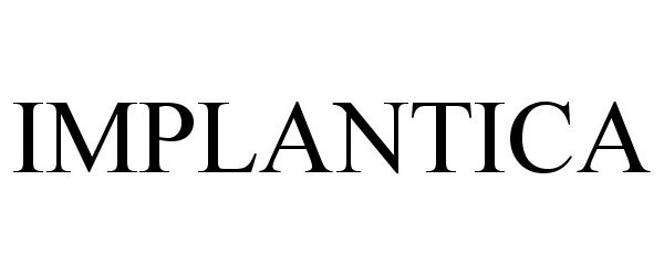 Trademark Logo IMPLANTICA