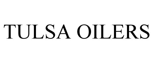 Trademark Logo TULSA OILERS