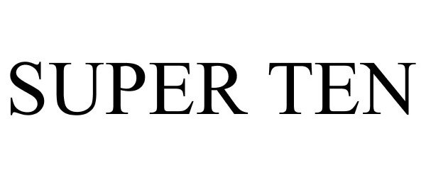 Trademark Logo SUPER TEN