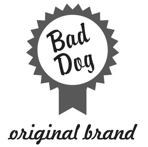 Trademark Logo BAD DOG ORIGINAL BRAND