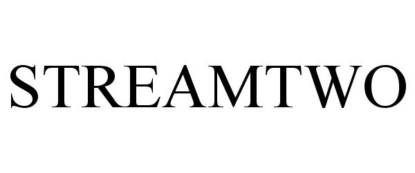 Trademark Logo STREAMTWO