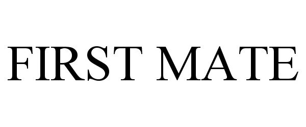 Trademark Logo FIRST MATE