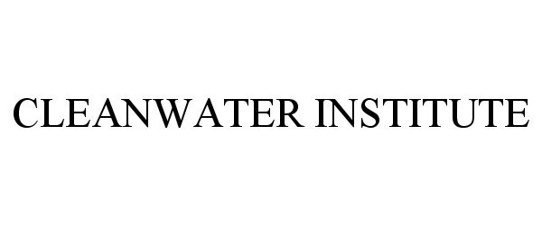  CLEANWATER INSTITUTE