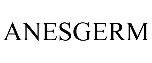 Trademark Logo ANESGERM