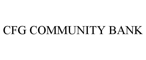 Trademark Logo CFG COMMUNITY BANK